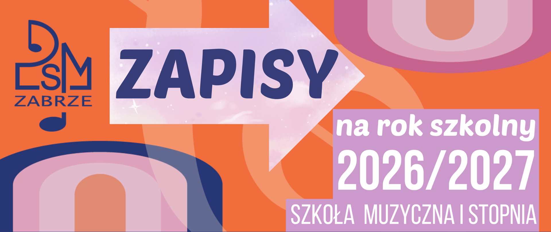 Na pomarańczowym tle napis Zapisy na rok szkolny 2026/2027 szkoła muzyczna I stopnia