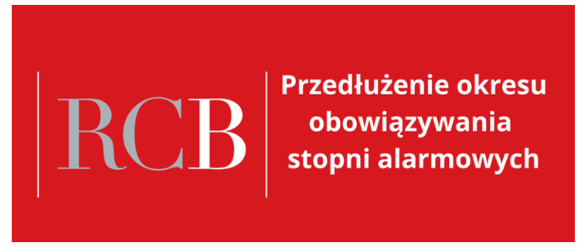 Przedłużenie obowiązywania stopni alarmowych do 31 sierpnia 2024 r.
