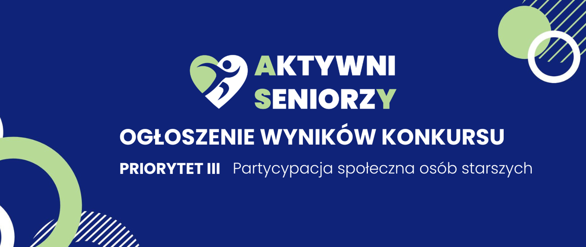 Wyniki otwartego konkursu ofert w ramach Priorytetu III programu wieloletniego na rzecz Osób Starszych "Aktywni Seniorzy - ASY" na lata 2026-2030 Edycja 2026