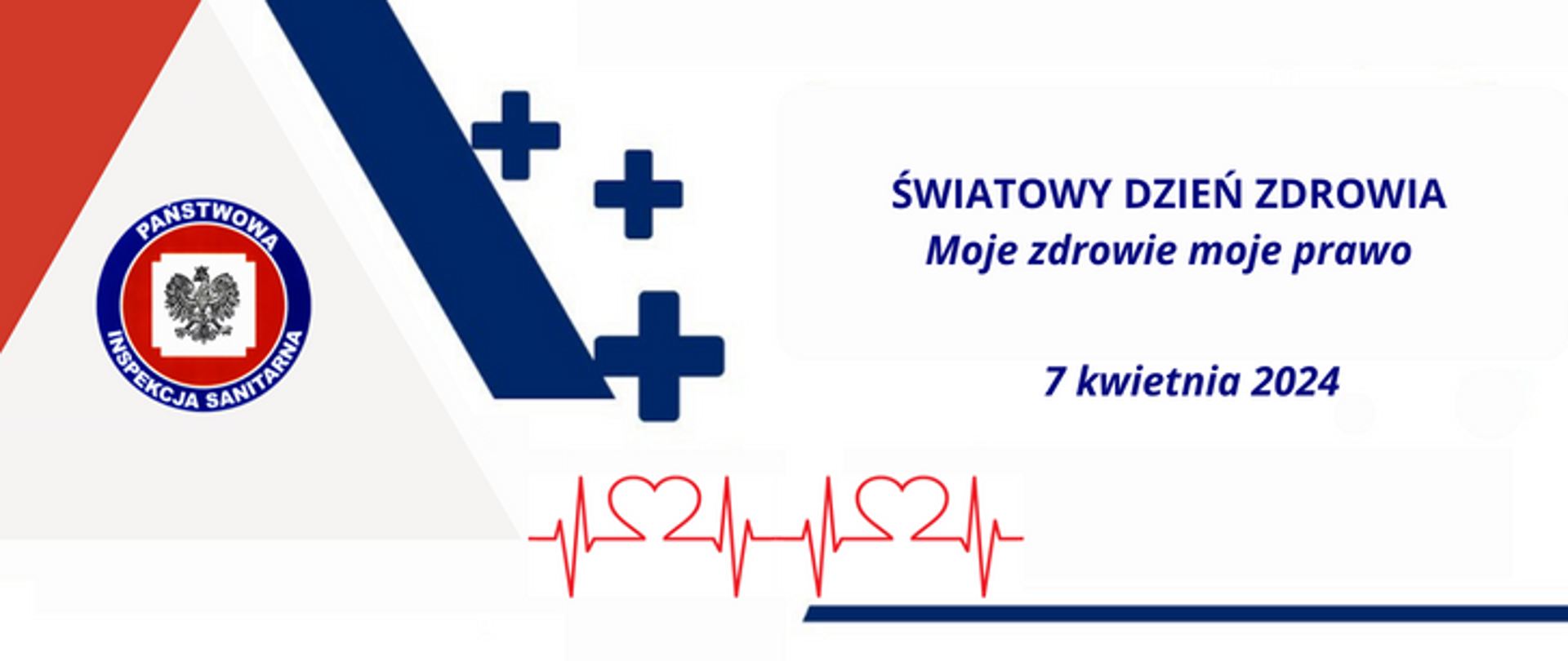 Na jasnym tle po lewej stronie widoczne logo Państwowej Inspekcji Sanitarnej, po prawej stronie widoczny napis Światowy Dzień Zdrowia Moje zdrowie moje prawo 7 kwietnia 2024, na dole widoczny wykres pracy serca. 