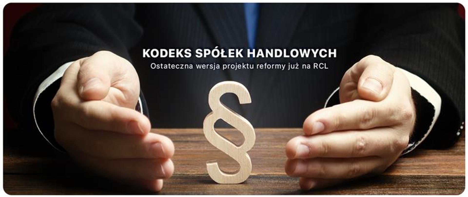 Na zdjęciu napis: Kodeks Spółek Handlowych.