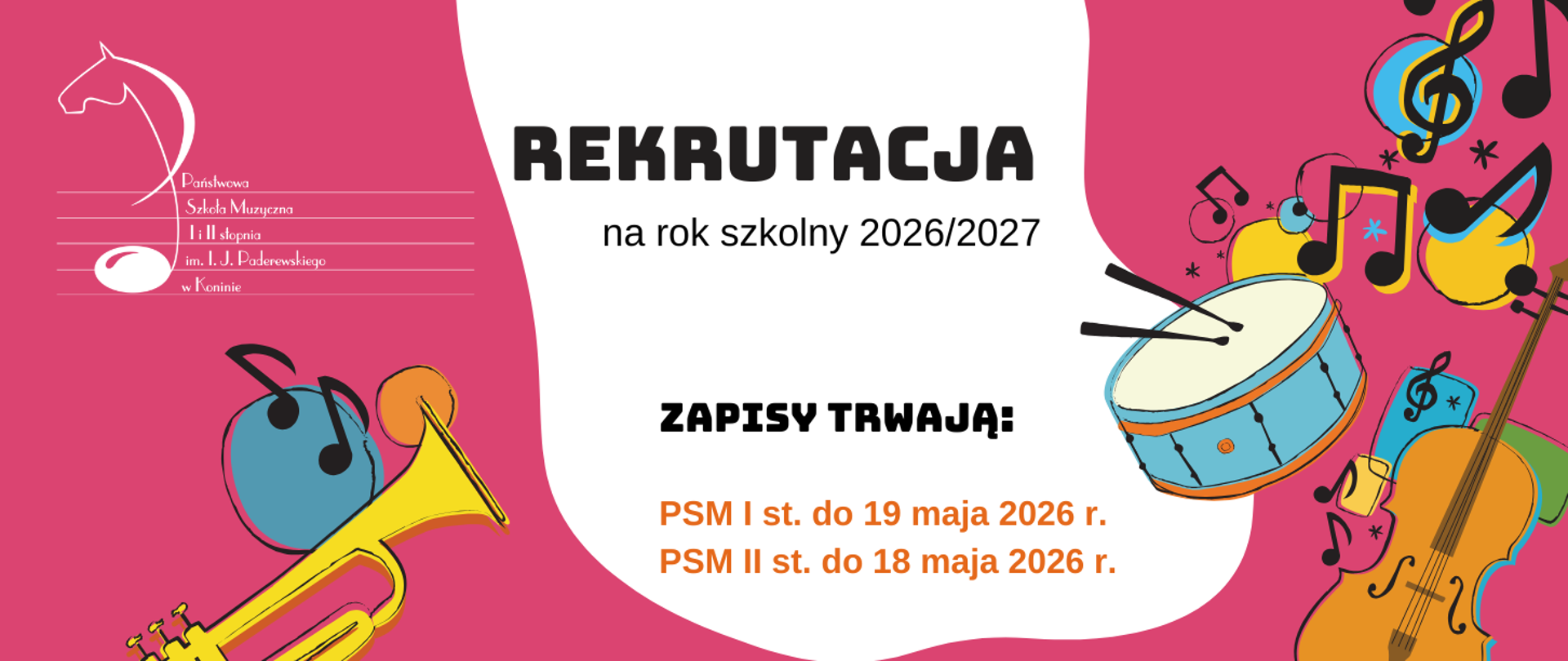 Plakat informuje o trwającej rekrutacji do Państwowej Szkoły Muzycznej I i II stopnia w Koninie na rok szkolny 2026/2027, podając terminy zapisów do 18 i 19 maja 2026 roku na tle kolorowych grafik instrumentów muzycznych.