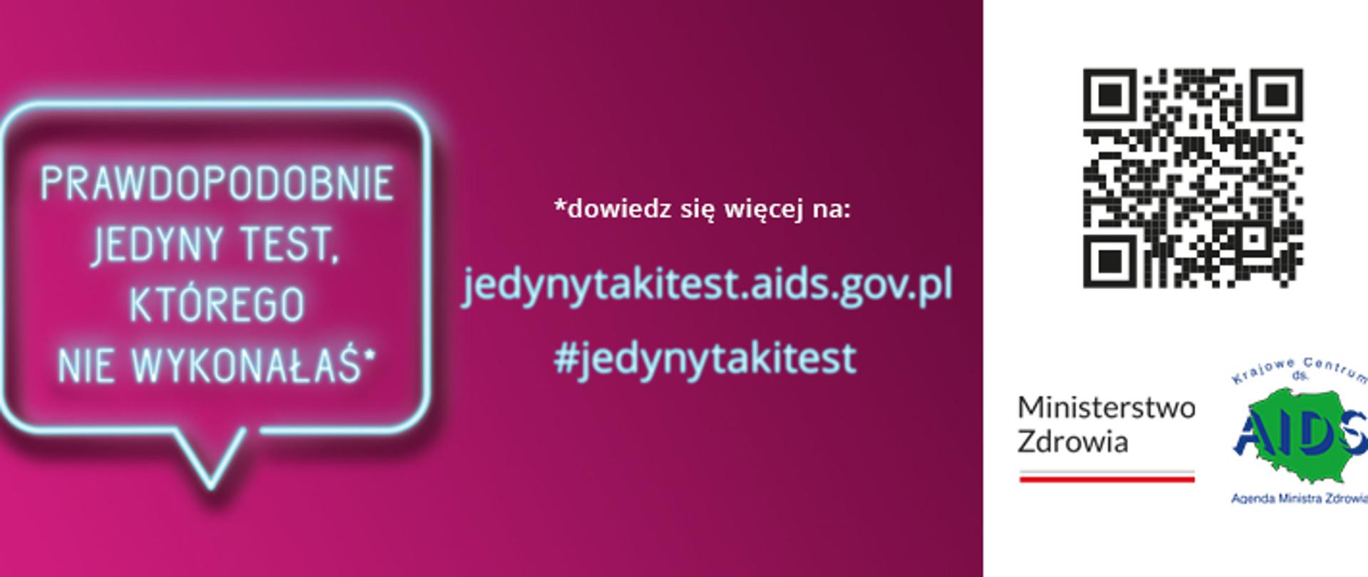 Niebieski neon na różowym tle z hasłem: prawdopodobnie jedyny test, którego nie wykonałeś. Dowiedz się więcej na jedynytakitest.aids.gov.pl