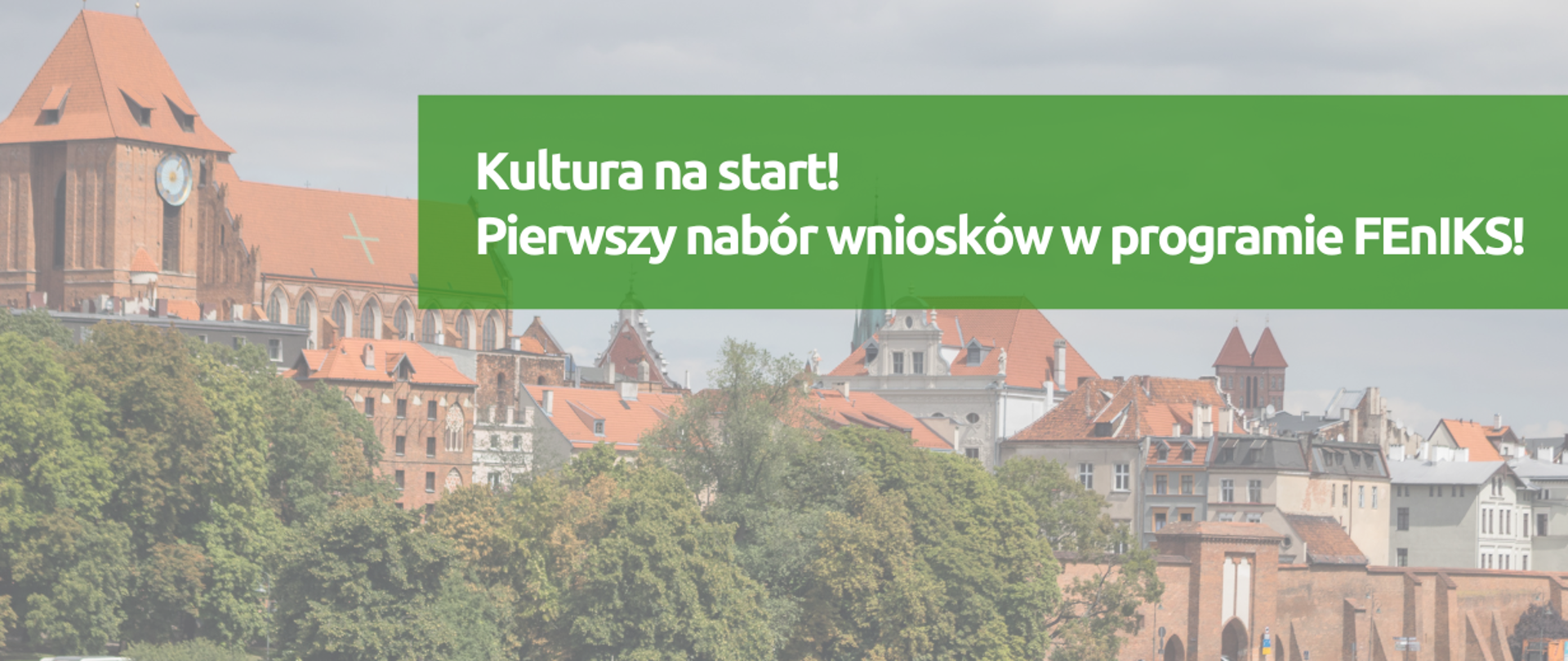 Już jest! Pierwszy nabór w programie FEnIKS! Kultura na start!
