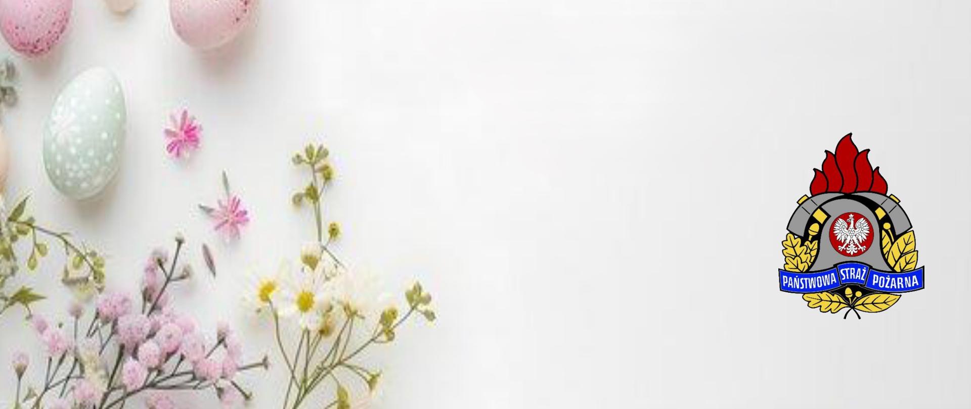 Życzenia Wielkanocne Komendanta Powiatowego PSP w Mławie