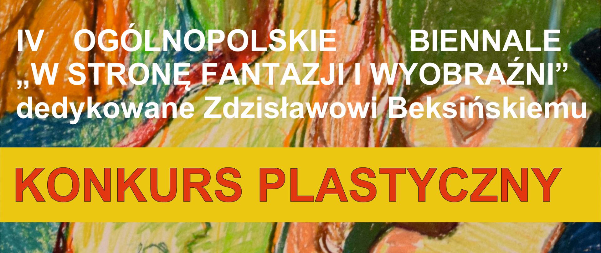 Plakat zapraszający na "IV Biennale w stronę fantazji i wyobraźni"