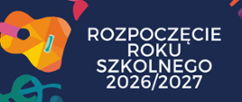 Grafika promująca rozpoczęcie roku szkolnego. Na granatowym tle, pośrodku, dużym białym napisem widnieje tekst: „NOWY ROK SZKOLNY”. Po lewej i prawej stronie znajdują się kolorowe, abstrakcyjne ilustracje instrumentów muzycznych, m.in. saksofonu, skrzypiec, akordeonu i gitary.