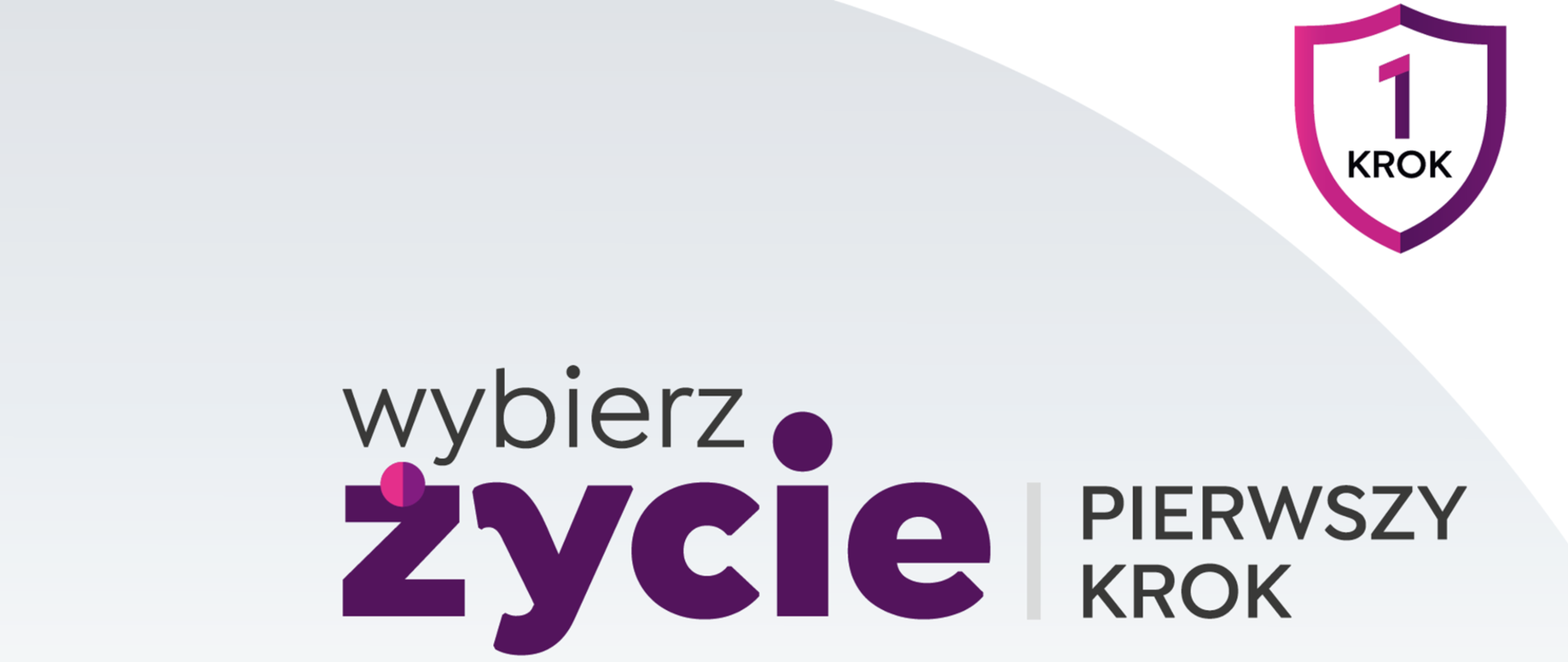 Minimalistyczna grafika na jasnoszarym tle z fioletowo-czarnym napisem „Wybierz życie. Pierwszy krok”. W prawym górnym rogu znajduje się fioletowe logo w kształcie tarczy z cyfrą 1 i napisem „krok”.