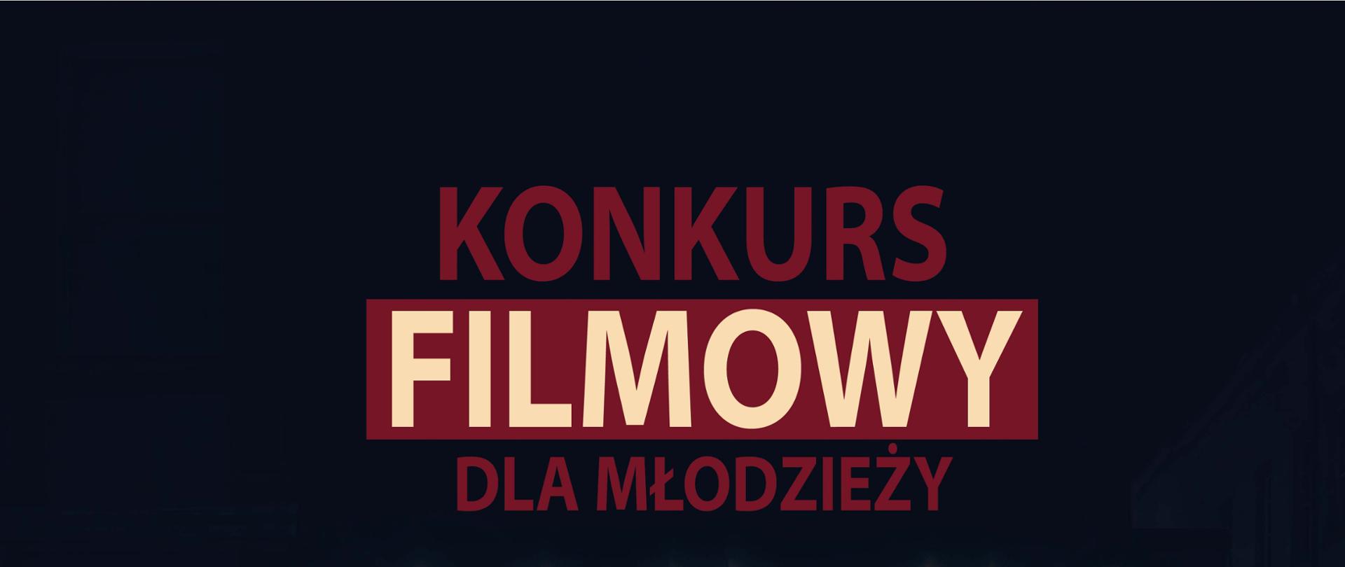 Konkurs filmowy dla młodzieży