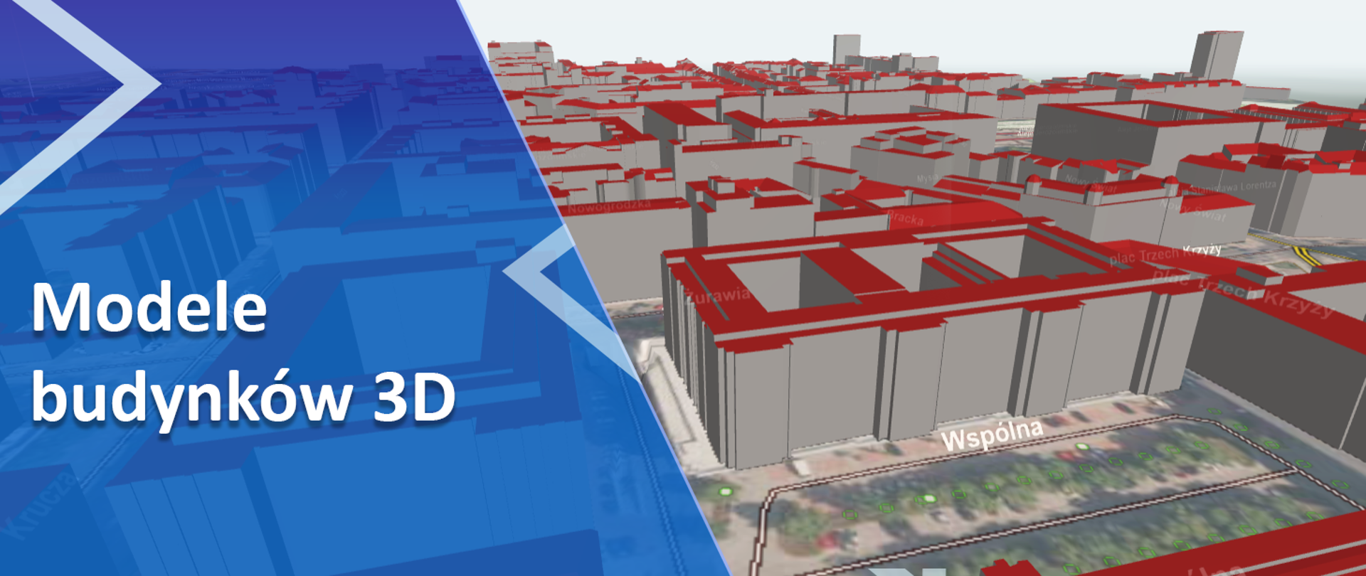 Po lewej stronie na niebieskim tle napis: "Modele budynków 3D", a po prawej zrzut ekranu z Geoportalu 3D.