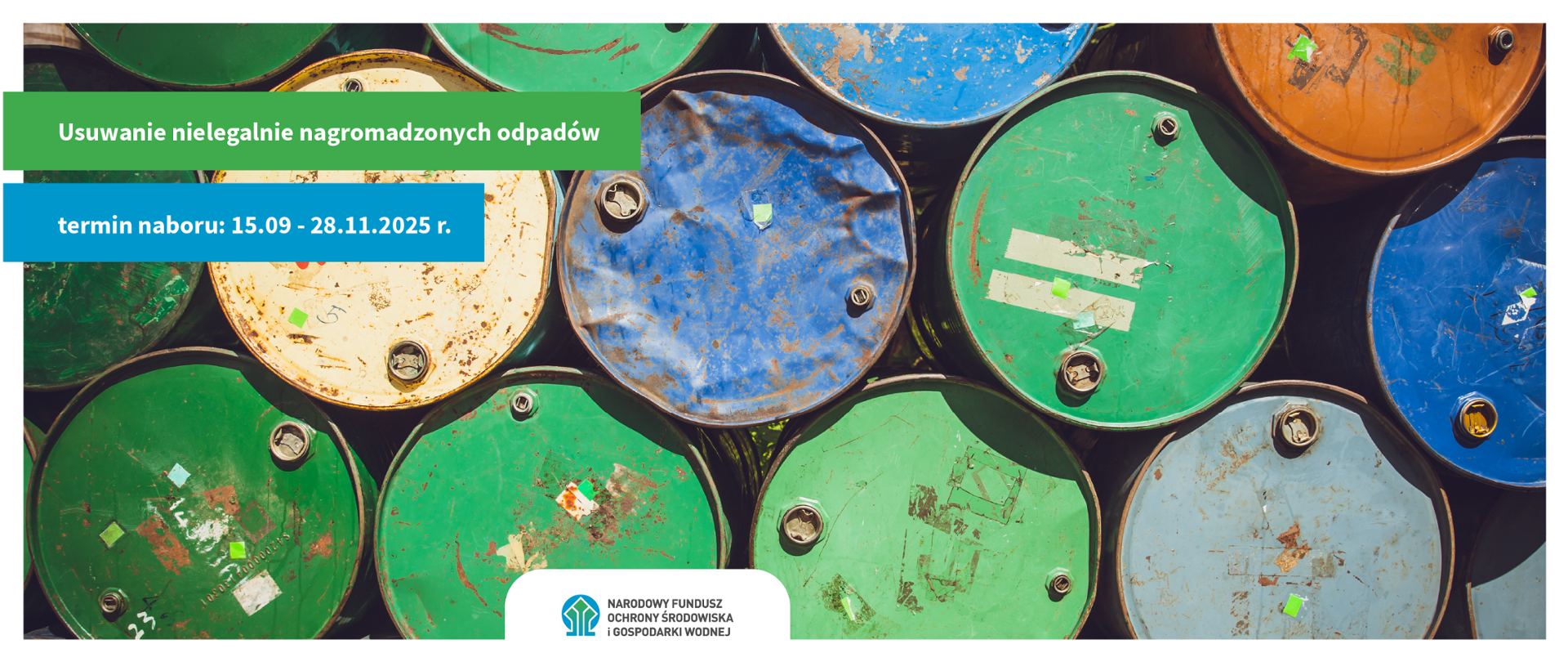 Plansza ilustracyjna. Usuwanie nielegalnie nagromadzonych odpadów. Termin naboru: 15.09-28.11.2025 r.