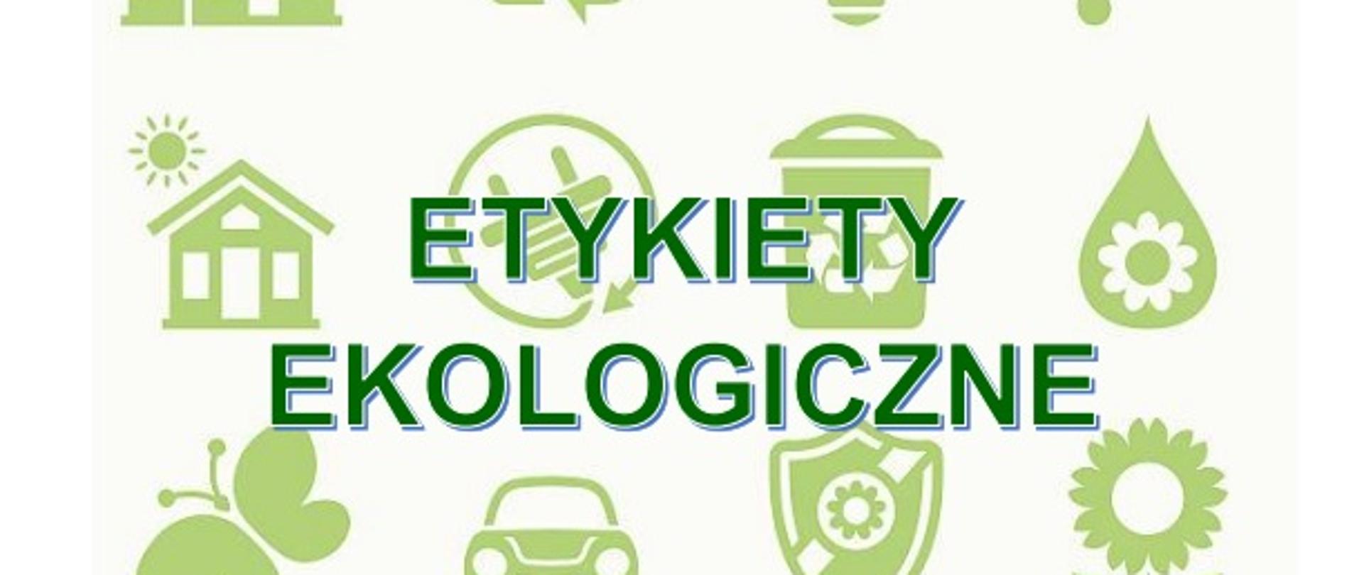 Etykiety ekologiczne - opracowanie