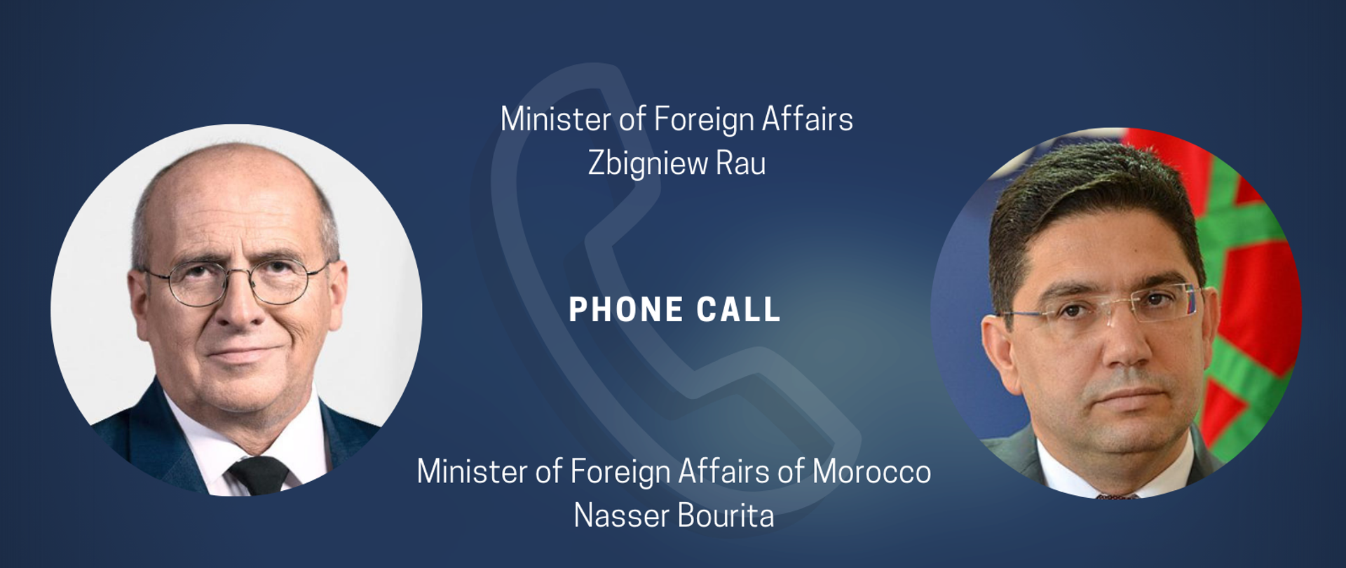 Rozmowa ministra Zbigniewa Raua z ministrem spraw zagranicznych Maroka Nasserem Bouritą
