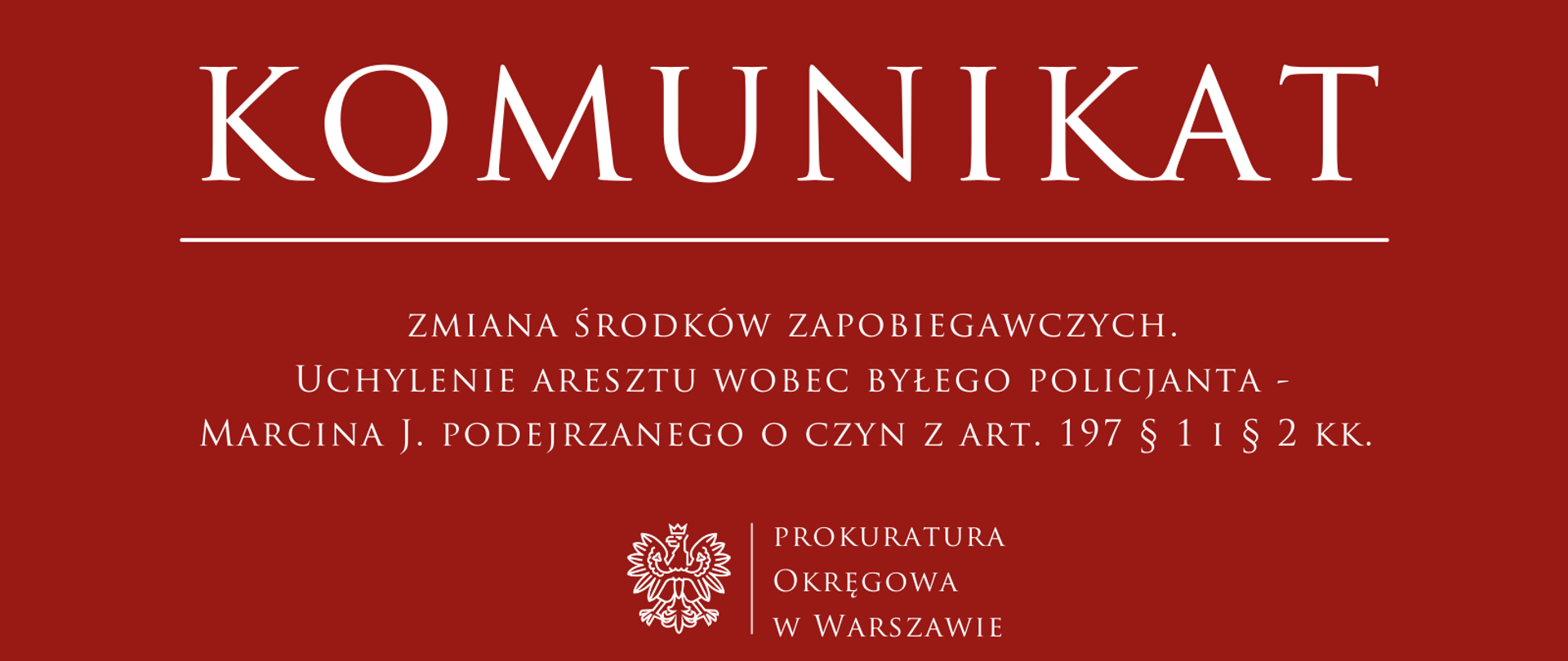 Komunikaty - uchylenie aresztu 