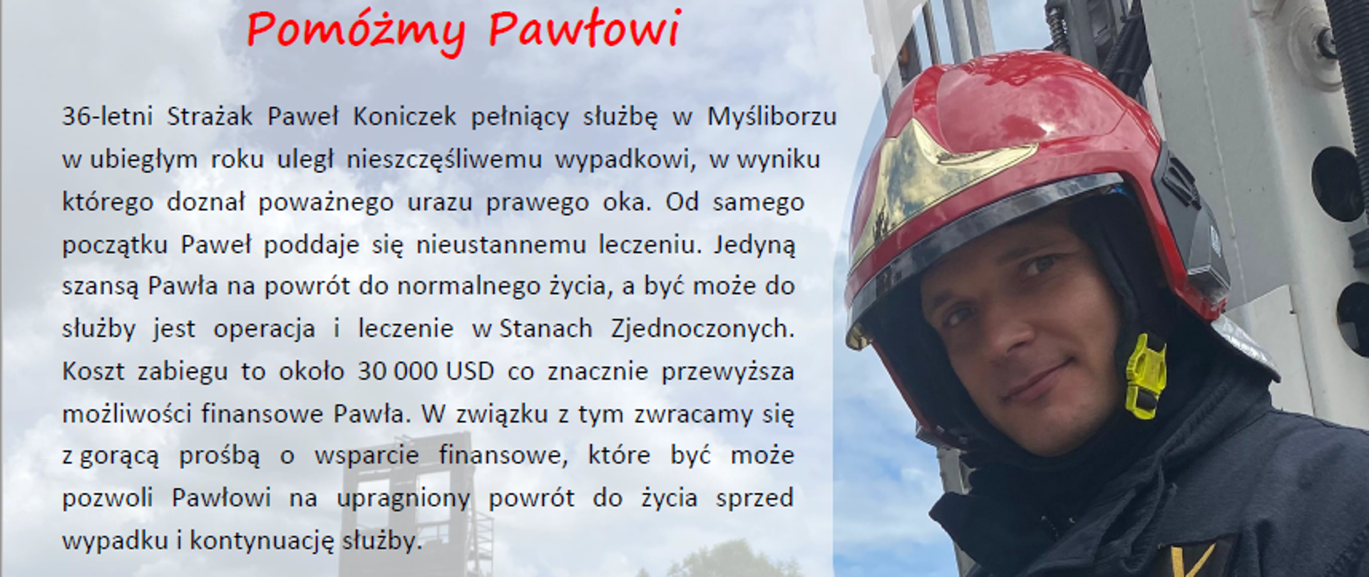 Zdjęcie przedstawiające funkcjonariusza ogn. Pawła Koniczka wraz z opisem zbiórki na rzecz leczenia.