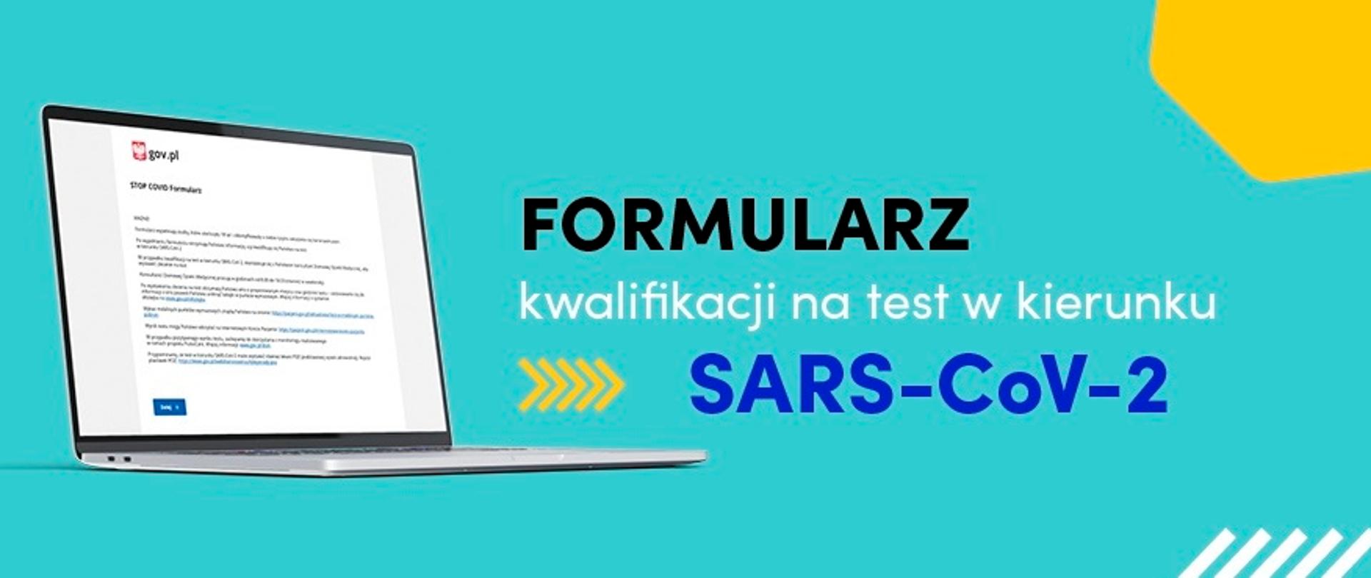 Na obrazku widać laptop z wczytaną stroną internetową gov.pl i tekst formularz kwalifikacji na test w kierunku SARS-CoV-2
