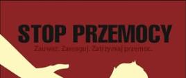 Plakat ostrzega przed przemocą. Przedstawia zastraszoną osobę otoczoną wyciągniętymi, oskarżycielskimi dłońmi. Czerwone tło i czarne sylwetki podkreślają powagę problemu. Hasła zachęcają do reagowania i niepozostawania obojętnym wobec przemocy.