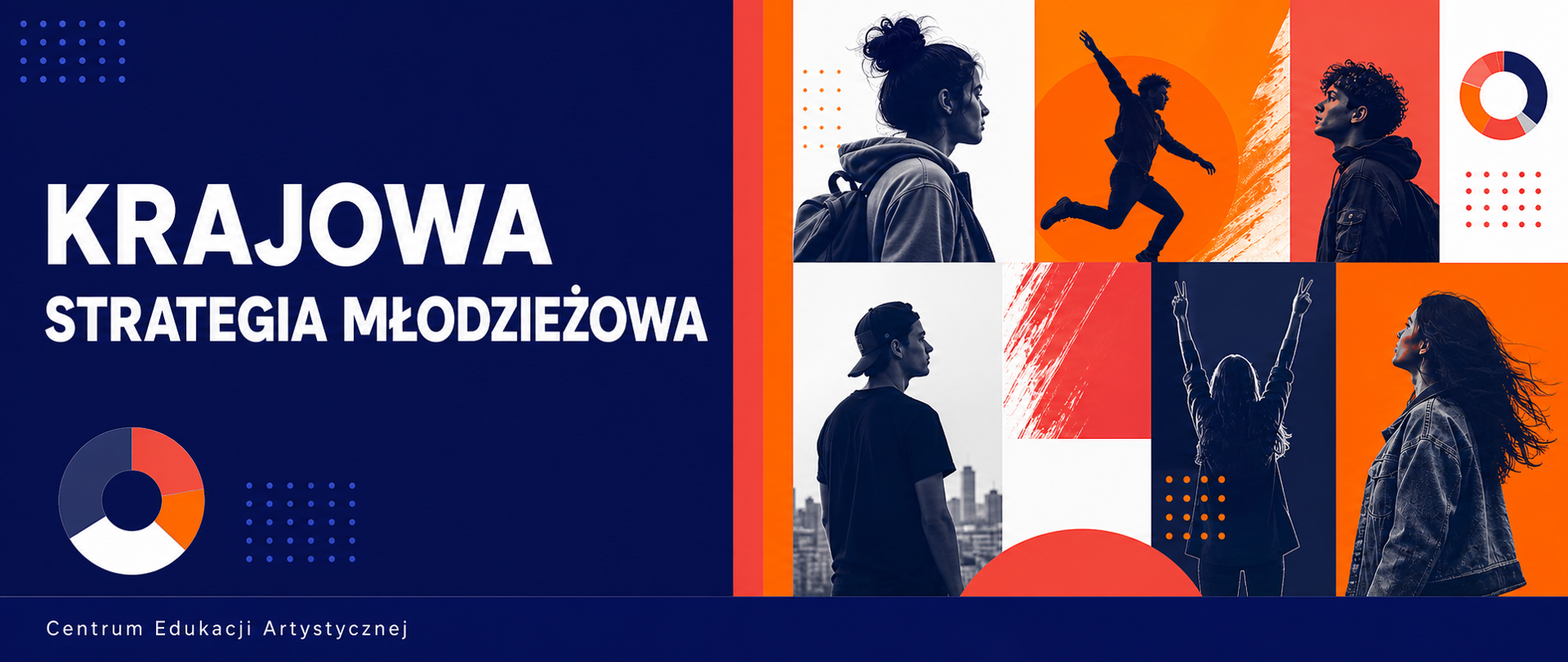 Baner Centrum Edukacji Artystycznej. Hasło: Krajowa Strategia Młodzieżowa. Kolorowe bloki graficzne z sylwetkami młodych ludzi, napis na granatowym tle.