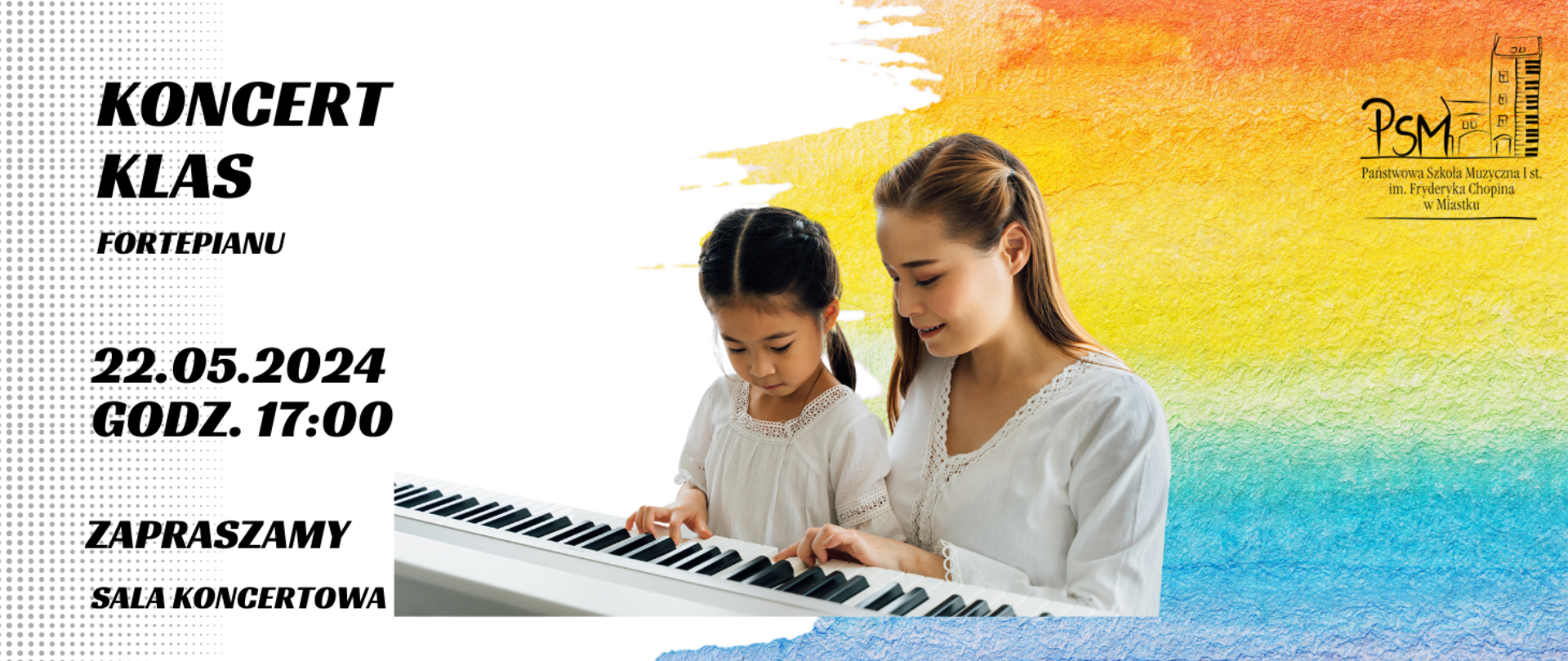 Grafika informująca o koncercie uczniów klas fortepianu 22 maja 2024 o godz. 17:00 w sali koncertowej naszej szkoły.