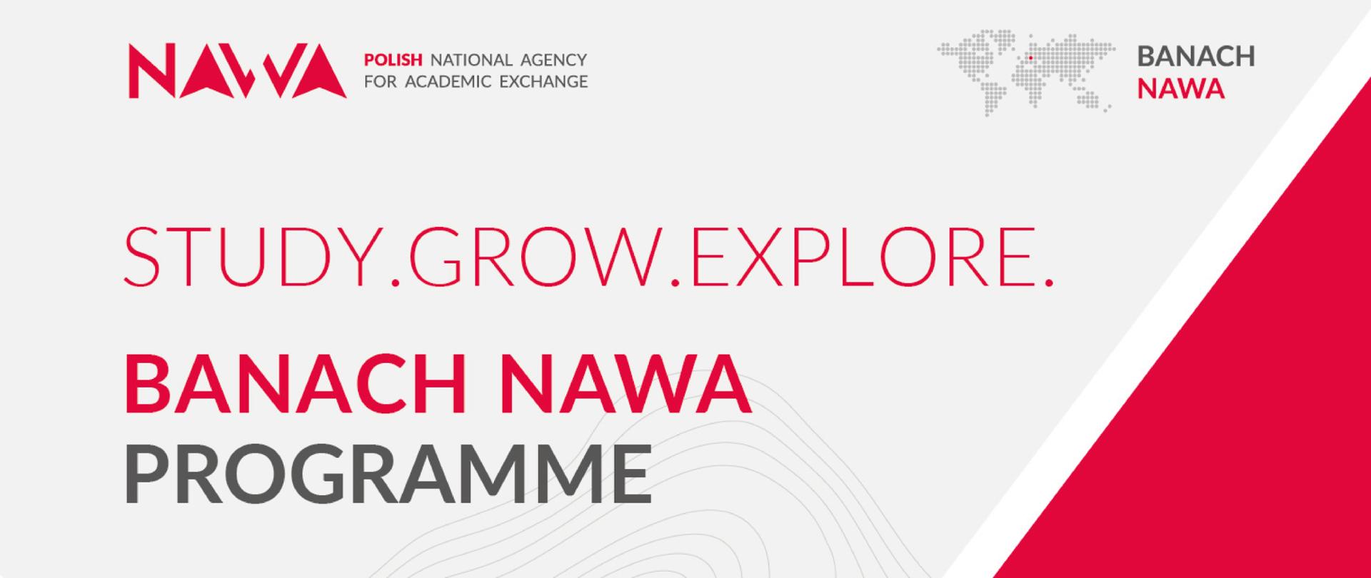 Nabór do programu stypendialnego Banach Narodowej Agencji Wymiany Akademickiej - NAWA:. Study. Grow. Explore.