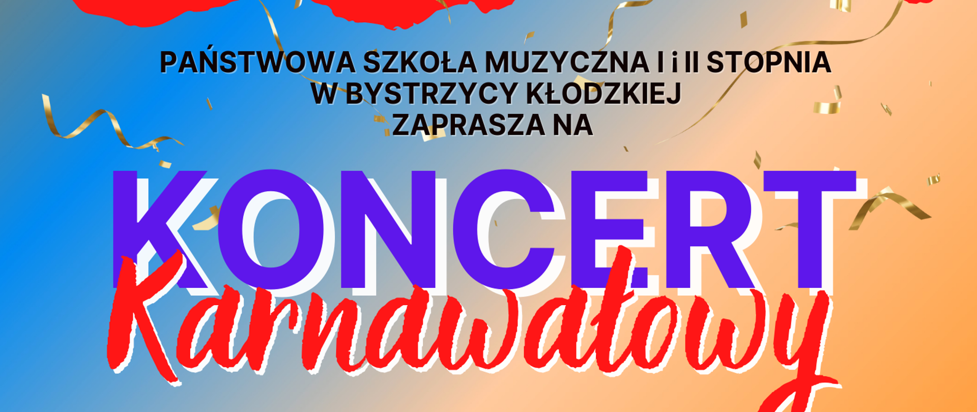 Plakat reprezentuje wydarzenie, które będzie miało miejsce 3 lutego 2023 roku.
Przedstawia maskę karnawałową i kolorowe balony. Nauczyciele i uczniowie zaprezentują program "Utwory muzyki rozrywkowej i operetkowej"