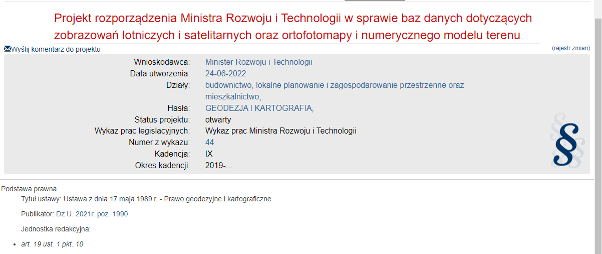 Ilustracja przedstawia zrzut ekranu z serwisu www.legislacja.rcl.gov.pl dotyczący rozporządzenia Ministra Rozwoju i Technologii w sprawie zobrazowań lotniczych i satelitarnych , ortofotomapy i numerycznego modelu terenu.