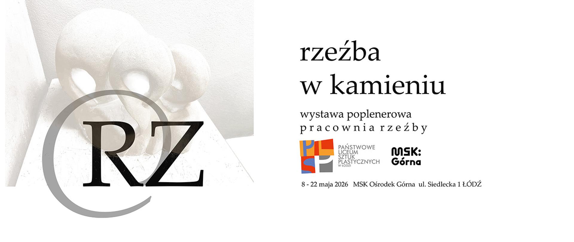 Plakat: "Rzeźba w kamieniu"- wystawa poplenerowa PLSP w Łodzi