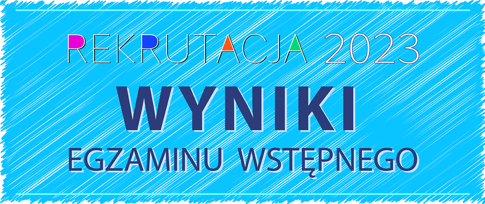Wyniki egzaminu wstępnego 2023