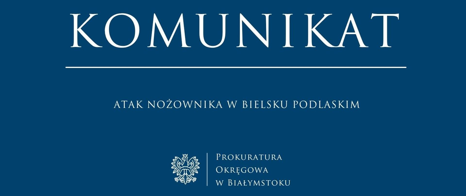 Atak nożownika w Bielsku Podlaskim