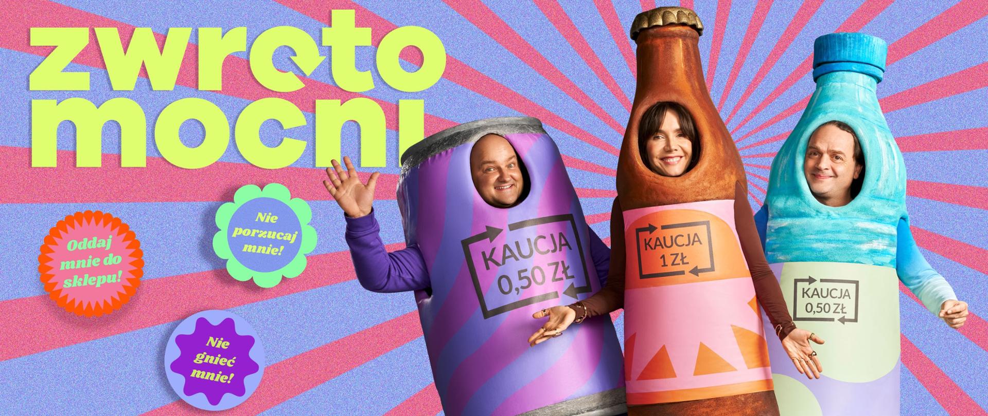 Grafika promująca kampanię Zwrotomocni. Na pierwszym planie znajdują się trzy opakowania: plastikowa butelka, szklana butelka i aluminiowa puszka. W tle widoczne jest różowo-fioletowe tło.