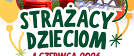 Strażacy Dzieciom - wyjątkowy Dzień Dziecka w kaliskiej komendzie