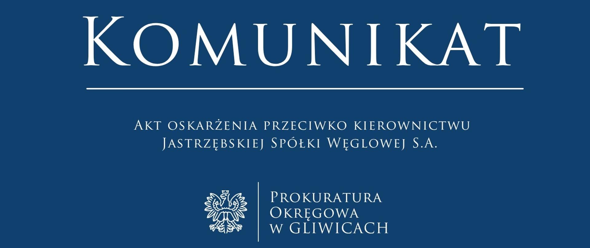 Akt oskarżenia przeciwko kierownictwu Jastrzębskiej Spółki Węglowej S.A.