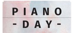Na różowo niebieskim tle czarny napis piano day. poniżej szczegóły koncertów i logo pałacu w Ostromecku czarny kontur pałacu i drzewo w kolorze czarnym