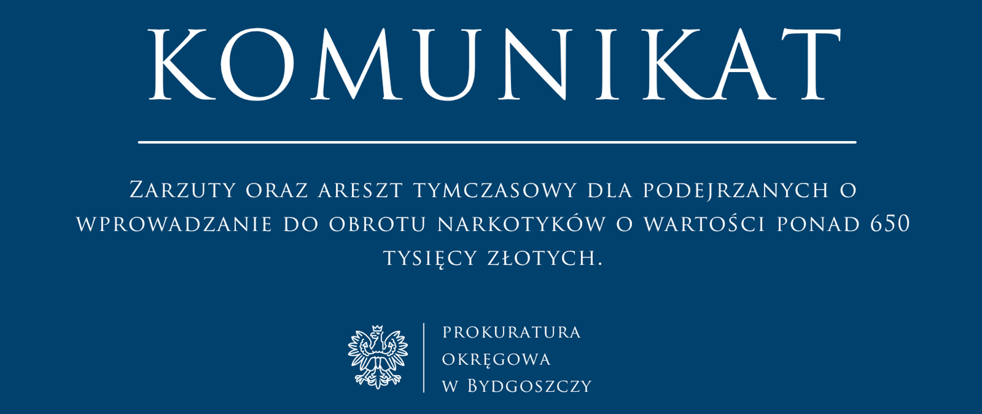 Zarzuty oraz areszt tymczasowy dla podejrzanych o wprowadzanie do obrotu narkotyków o wartości ponad 650 tysięcy złotych.