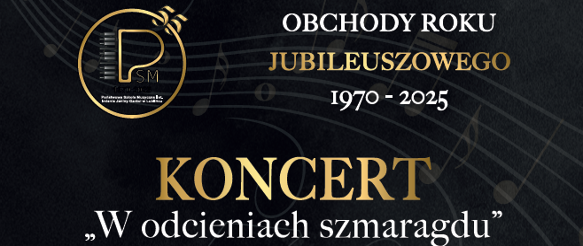 Grafika plakatu informująca o koncercie "W odcieniach szmaragdu", który odbędzie się 13 listopada 2025 r. o godzinie 17.00 w sali koncertowej Państwowej Szkoły Muzycznej w Lublińcu