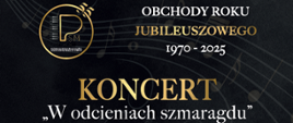 Grafika plakatu informująca o koncercie "W odcieniach szmaragdu", który odbędzie się 13 listopada 2025 r. o godzinie 17.00 w sali koncertowej Państwowej Szkoły Muzycznej w Lublińcu
