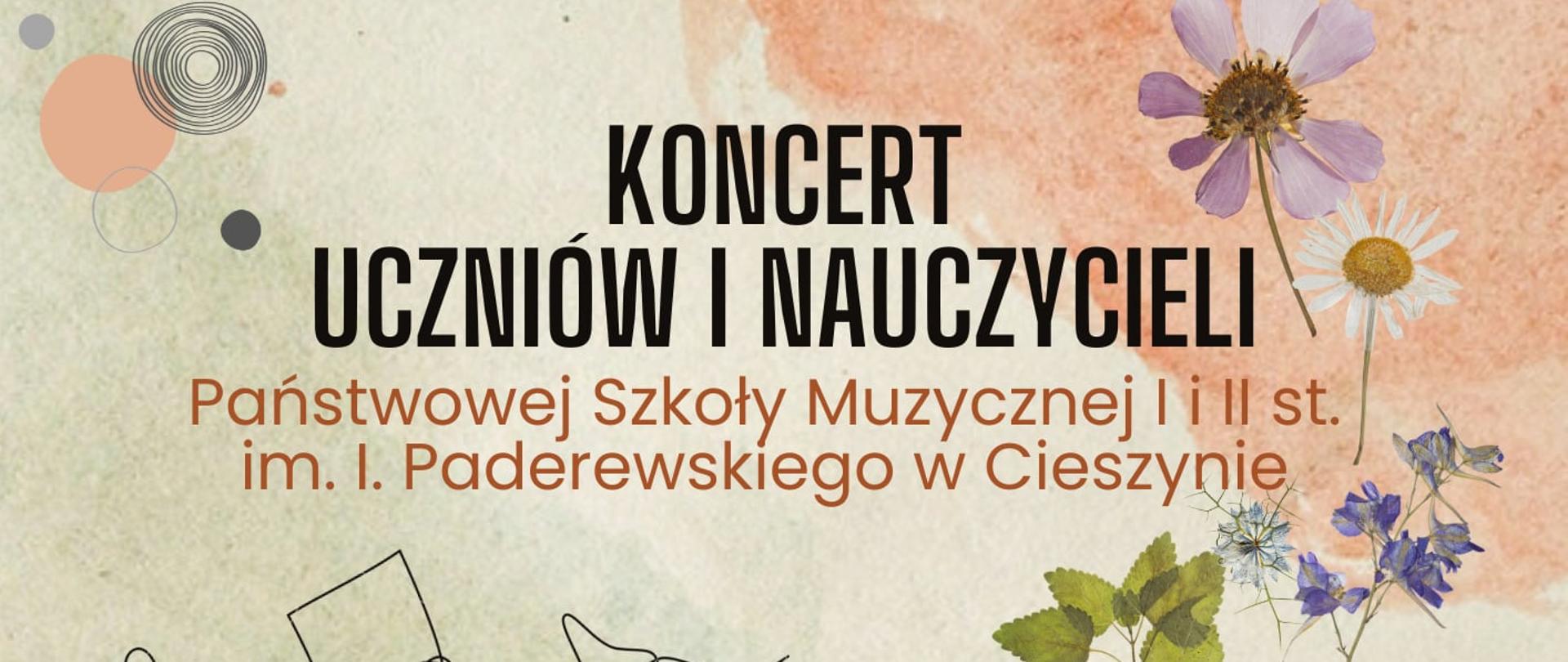 Plakat na koncert uczniów i pedagogów PSM I i II st. im. Ignacego Paderewskiego w Cieszynie "W muzycznym ogrodzie"