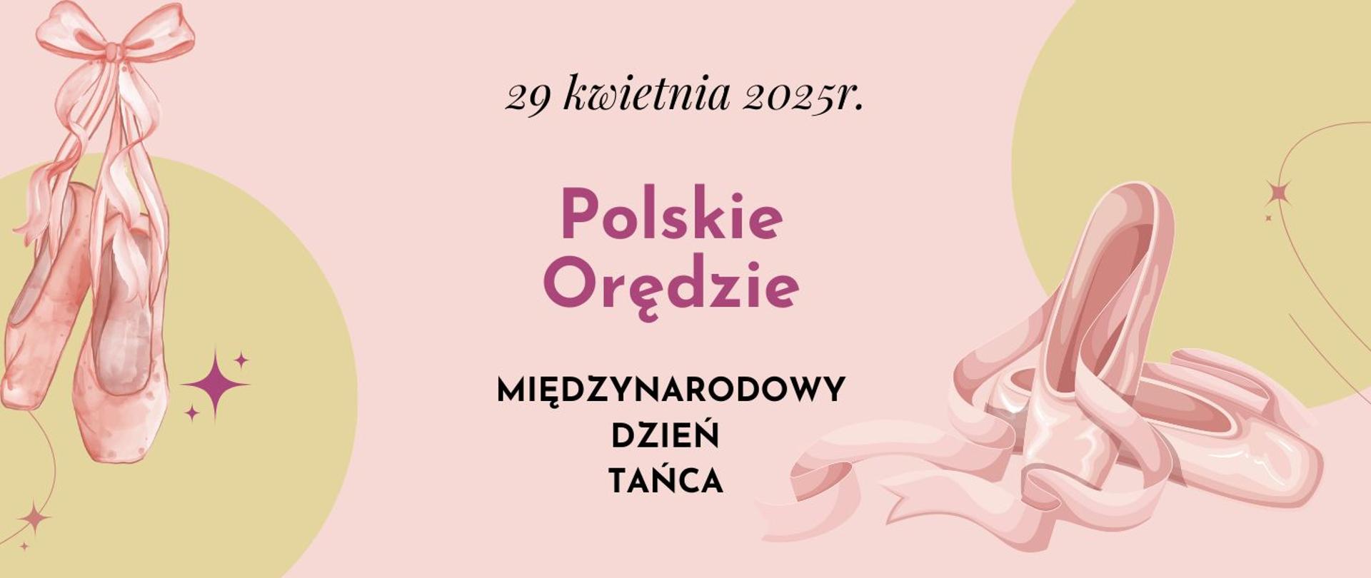Różowy plakat na międzynarodowy dzień tańca, po prawej i lewej stronie różowe pointy.