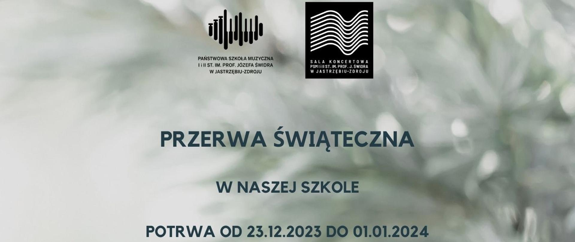 plakat informujący o przerwie świątecznej, u góry logo szkoły i sali koncertowej