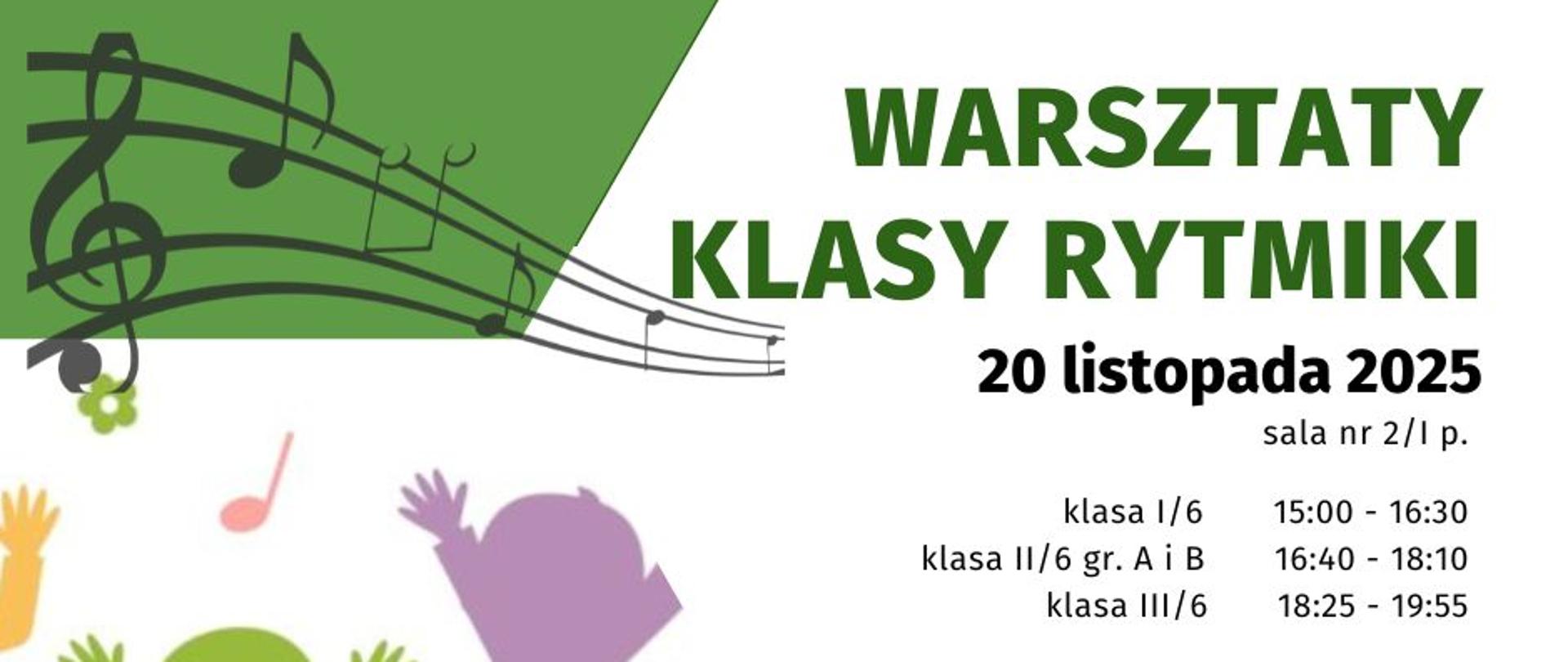 Warsztaty klasy rytmiki 20 listopada 2025 które poprowadzi p. Monika Kionka absolwentka Akademii Muzycznej we Wrocławiu