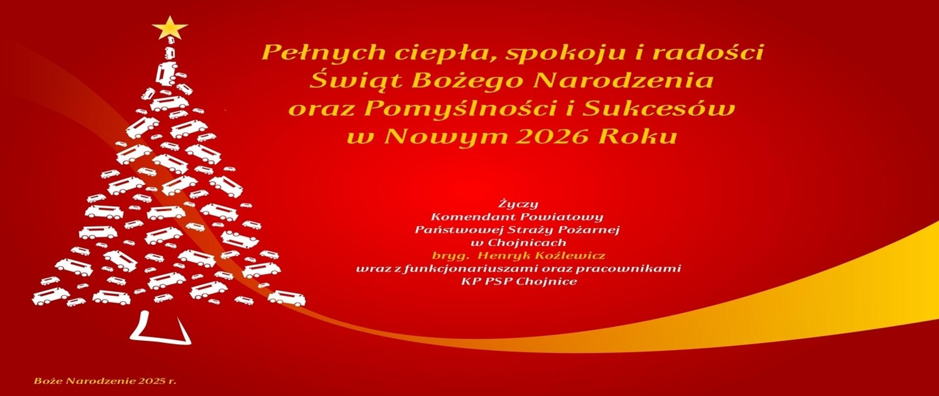 Czerwona kartka świąteczna z grafiką choinki ułożonej z białych ikon wozów strażackich, zwieńczonej złotą gwiazdą. Po prawej stronie złoty napis z życzeniami: ‘Pełnych ciepła, spokoju i radości Świąt Bożego Narodzenia oraz Pomyślności i Sukcesów w Nowym 2026 Roku’. Poniżej podpis: Komendant Powiatowy Państwowej Straży Pożarnej w Chojnicach bryg. Henryk Koźlewicz wraz z funkcjonariuszami oraz pracownikami KP PSP Chojnice. Na dole napis: Boże Narodzenie 2025 r.