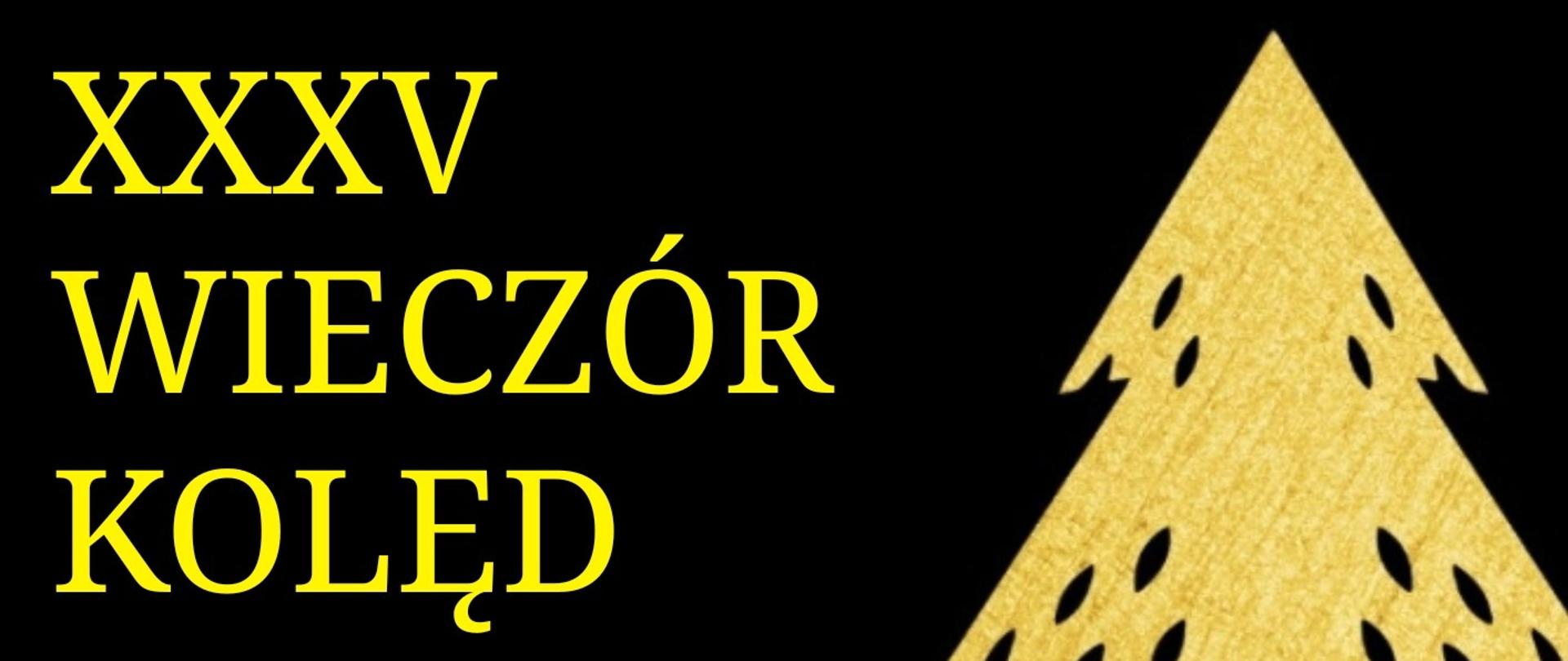 plakat utrzymany w ciemnych barwach, z gwiazdkami i lampkami świątecznymi, z prawej strony złota choinka, od samej góry nazwa szkoły, poniżej informacje o wieczorze kolęd oraz data i miejsce wydarzenia na dole napisane żółtymi literami