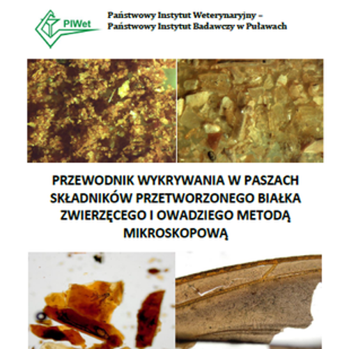Przewodnik wykrywania w paszach składników przetworzonego białka zwierzęcego i owadziego metodą mikroskopową
