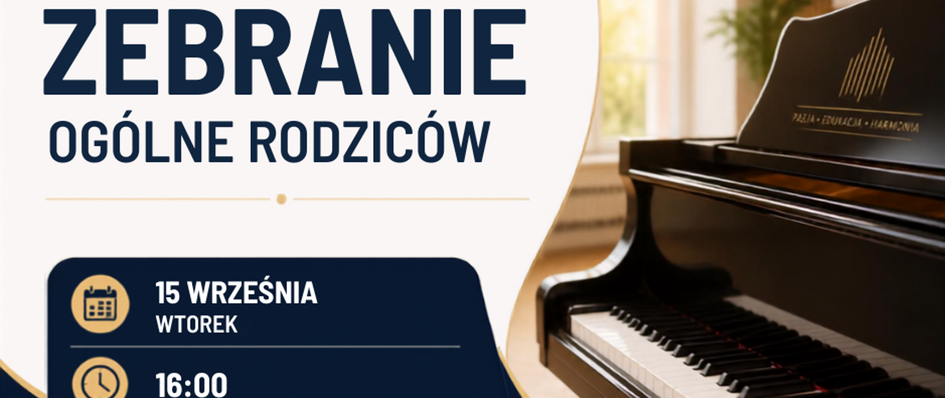 Grafika przedstawia informacje o terminie i miejscu zebrania rodziców. Na górze nad napisem "ZEBRANIE" klucz wiolinowy. W tle widoczny fragment fortepianu i okna. W prawym dolnym rogu logo PSM. 