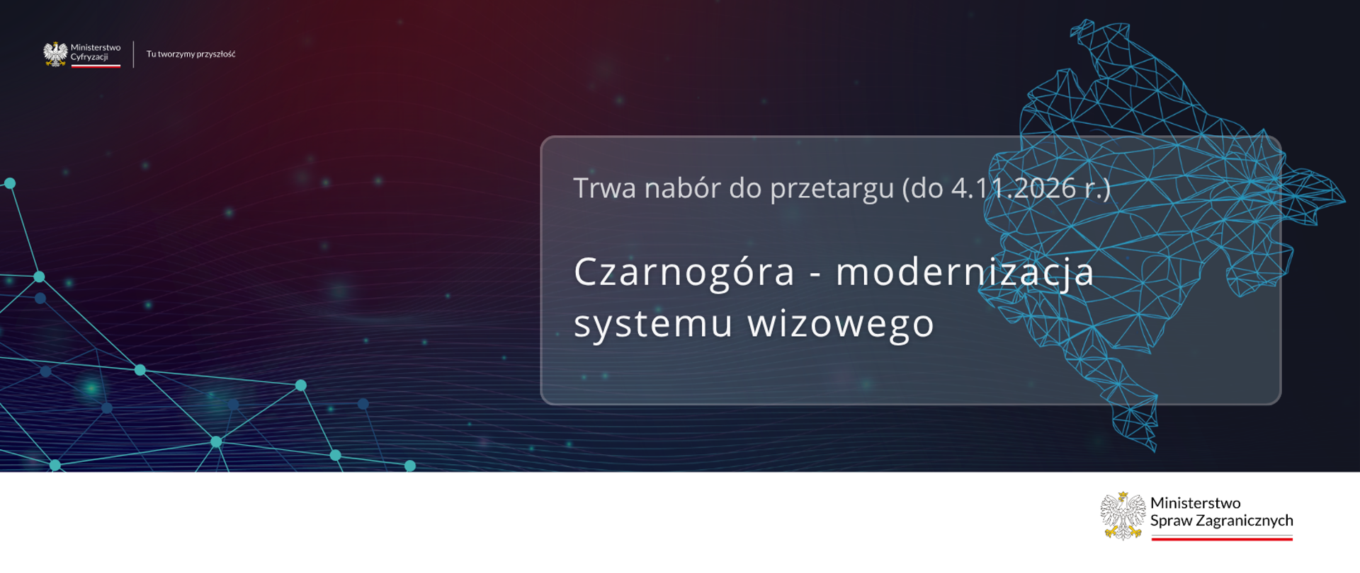Przetarg na modernizację systemu wizowego - Czarnogóra
