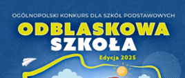 „ODBLASKOWA SZKOŁA 2025” w województwie mazowieckim