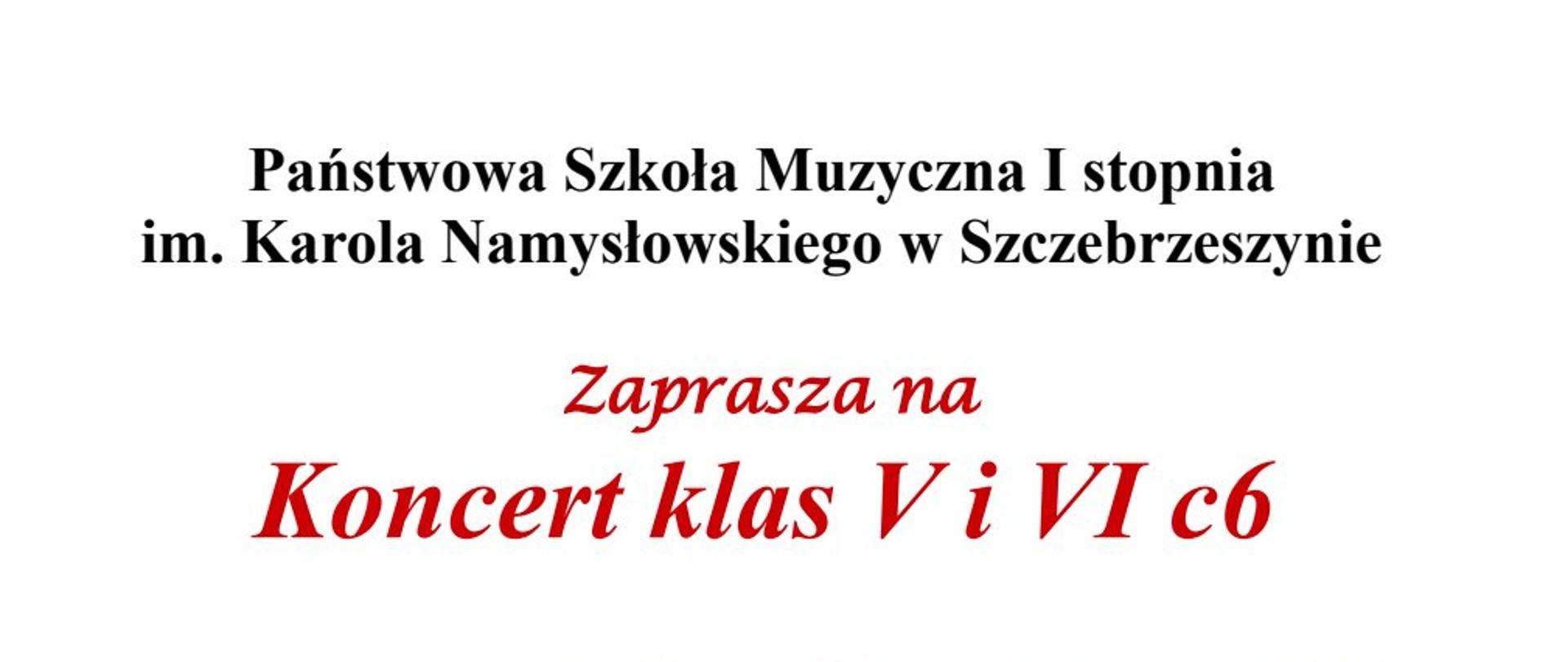Na środku kolorowe instrumenty, nuty i elementy graficzne. U góry napis Państwowa szkoła muzyczna I stopnia im. Karola Namysłowskiego w Szczebrzeszynie zaprasza na koncert klas V i VI. U dołu napis środa 19 marca 2025 godz. 16.00
