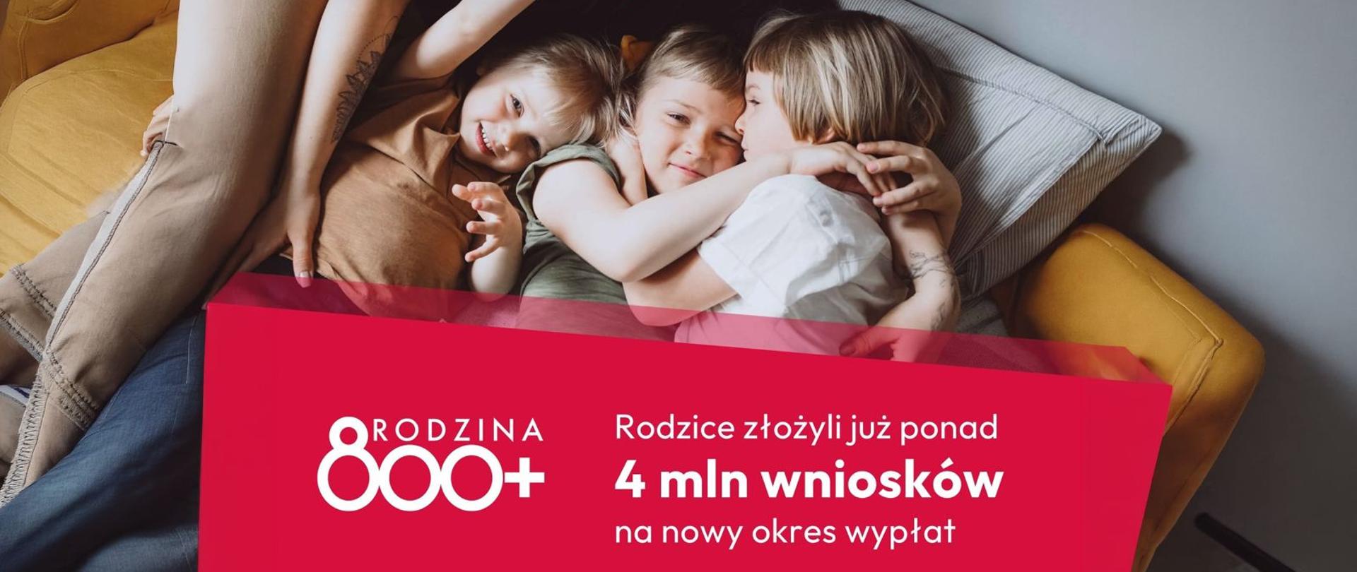 Ponad 4 mln wniosków o świadczenie 800+ na nowy okres rozliczeniowy