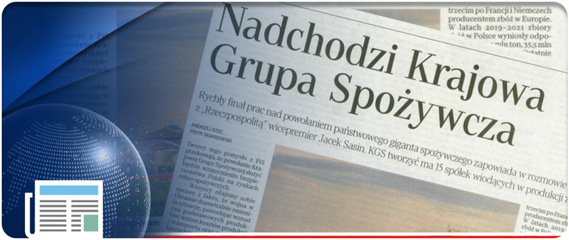 Infografika - na środku wycinek z gazety z napisem nadchodzi Krajowa Grupa Spożywcza. W lewym dolnym rogu ikonka gazety. 