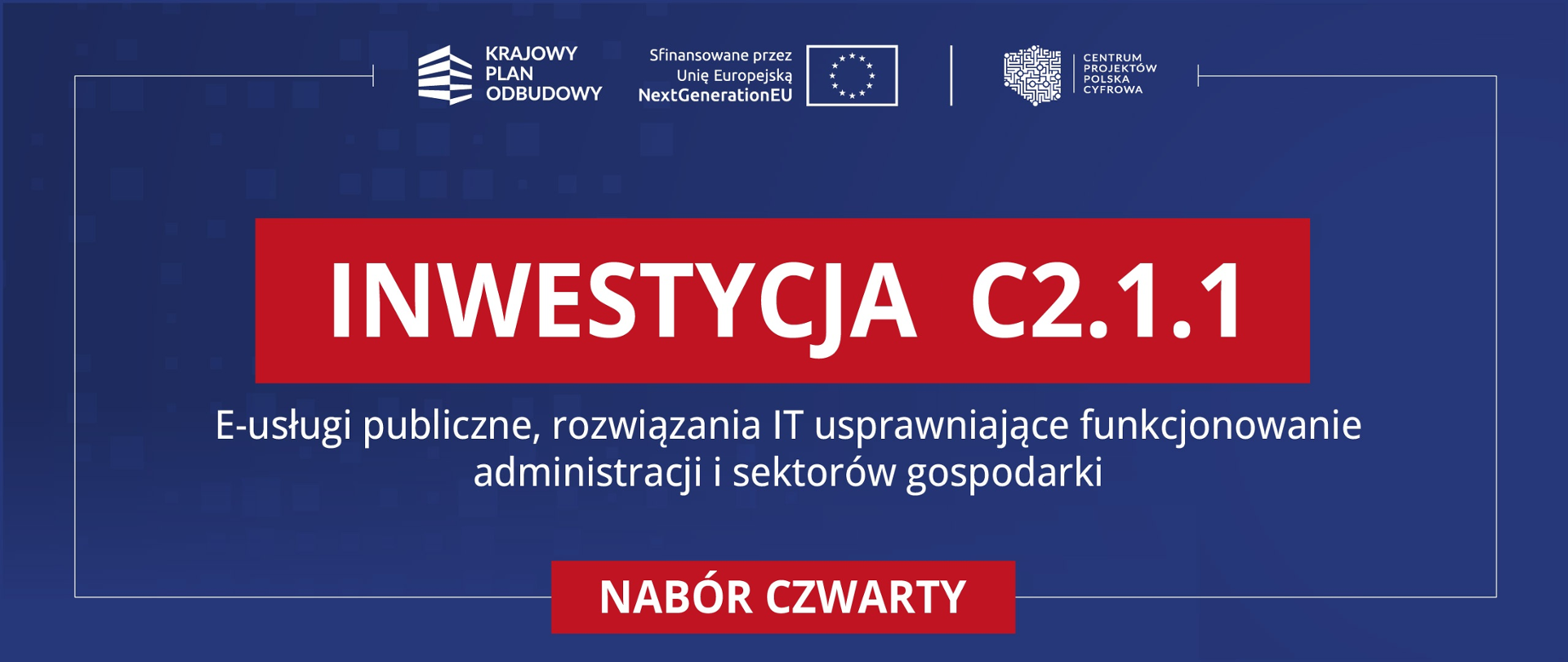 KPO Inwestycja C2.1.1 - czwarty nabór